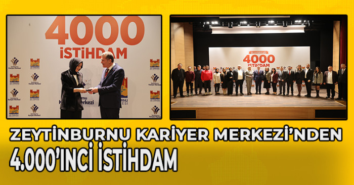 Zeytinburnu Kariyer Merkezi’nden 4.000’inci İstihdam